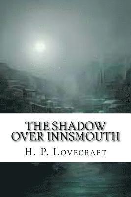 bokomslag The Shadow Over Innsmouth