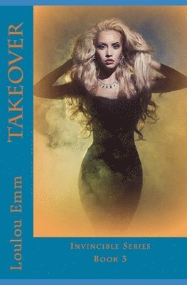 bokomslag Takeover: Invincible Series Book 3