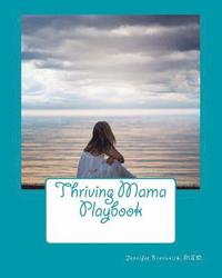 bokomslag Thriving Mama Playbook