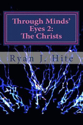 bokomslag Through Minds Eyes 2: The Christs