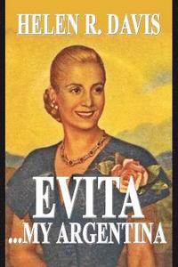 bokomslag EVITA ... My Argentina