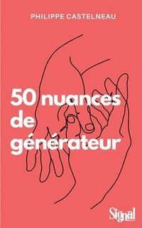 bokomslag 50 Nuances de Générateur