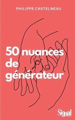 bokomslag 50 nuances de générateur