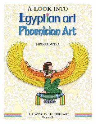 bokomslag Look Into Egyptian Art, Phoenician Art