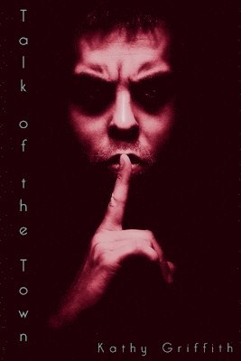 Kathy Griffith - Talk Of The Town, Häftad