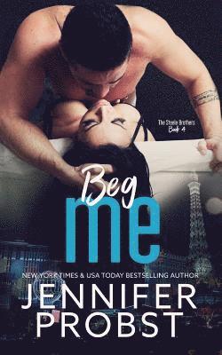 Beg Me 1