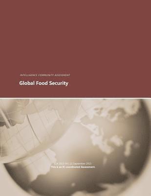 Intelligence Community Assessment, Penny Hill Press - Global Food Security, Häftad