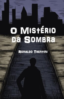 bokomslag O Misterio da Sombra
