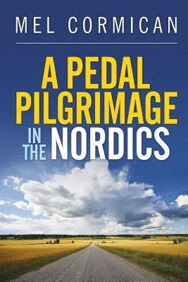 A Pedal Pilgrimage In the Nordics 1