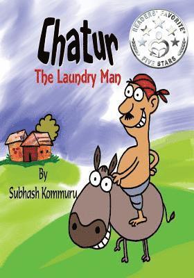 Chatur the Laundry Man: A Funny Children's Picture Book 1