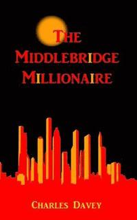 bokomslag The Middlebridge Millionaire