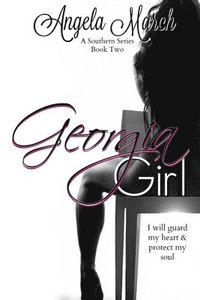 bokomslag Georgia Girl: A Southern Series, Book Two