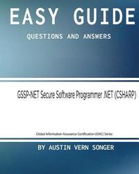 bokomslag Easy Guide: GSSP-NET Secure Software Programmer .NET: Questions and Answers