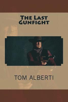 The Last Gunfight 1