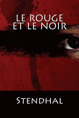 bokomslag Le Rouge Et Le Noir: (Langue Française)