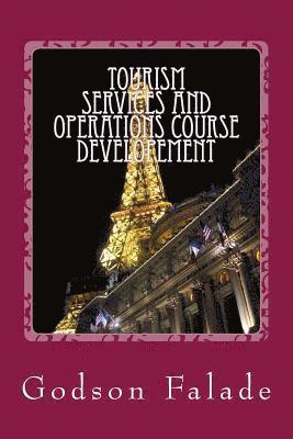 bokomslag Tourism Services and Operations Course Developement