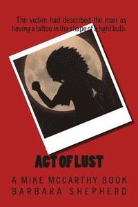 bokomslag Act of Lust: A Mike McCarthy Book