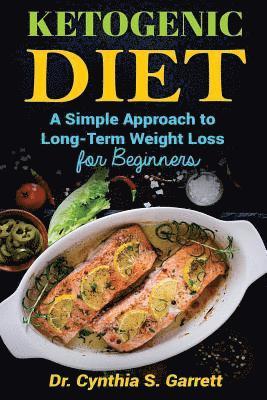 Ketogenic Weight Loss: A Guide for Rapid Sustained Weight Loss 1