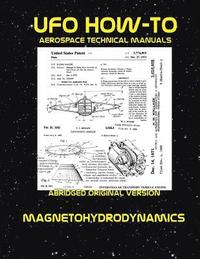 bokomslag Magnetohydrodynamics: Scans of Government Archived Data on Advanced Tech