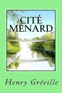bokomslag Cité Ménard