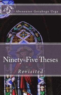 bokomslag Ninety-Five Theses Revisited