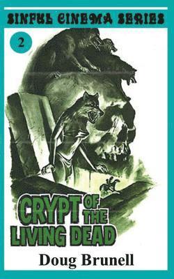 Doug Brunell - Crypt of the Living Dead, Häftad