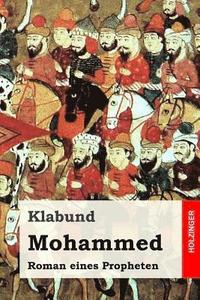 bokomslag Mohammed: Roman eines Propheten