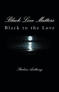 bokomslag Black Love Matters