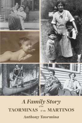 A Family Story of the Taorminas and the Martinos 1