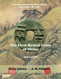 bokomslag The First Round Coins of China, 400 - 118 BC