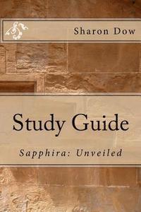 bokomslag Study Guide: Sapphira: Unveiled