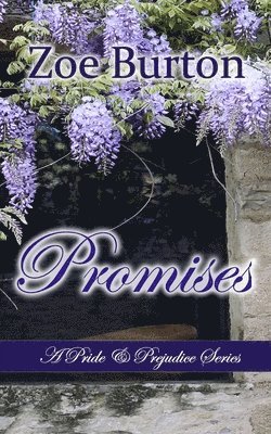 Promises: A Pride & Prejudice Series 1