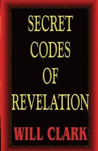 bokomslag Secret Codes of Revelation