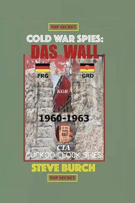 bokomslag Cold War Spies: Das Wall