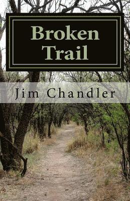 Broken Trail: A Western 1