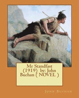 bokomslag Mr Standfast (1919) by: John Buchan ( NOVEL )