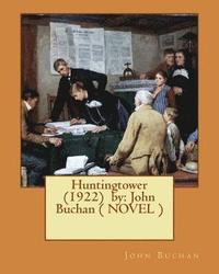 bokomslag Huntingtower (1922) by: John Buchan ( NOVEL )