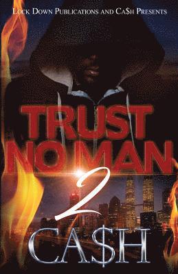 Trust No Man 2 1