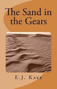 bokomslag The Sand in the Gears: Stories of the Western Desert