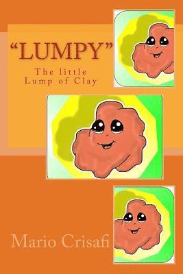 bokomslag "Lumpy" The Little Lump of Clay