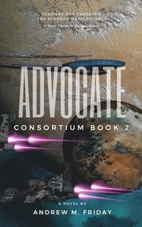 bokomslag Advocate: Consortium: Episode 2