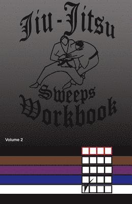 bokomslag Jiu-Jitsu Sweeps Workbook