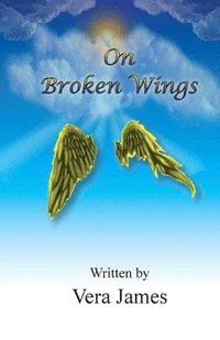 bokomslag On Broken Wings