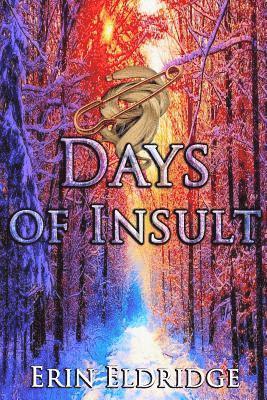 Days of Insult 1