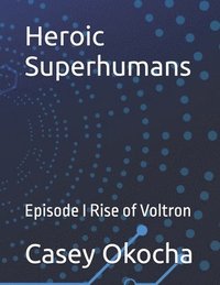 bokomslag Heroic Superhumans