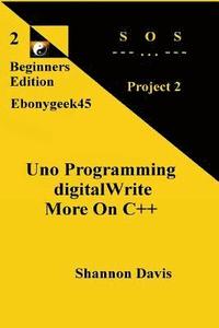 bokomslag Uno Programming digitalWrite More On C++: Project 2 SOS