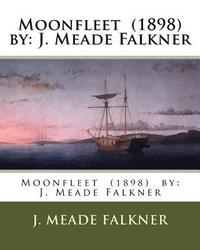 bokomslag Moonfleet (1898) by: J. Meade Falkner