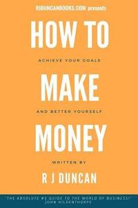 bokomslag HOW TO MAKE MONEY-J R DUNCAN- A joke book / prank gift