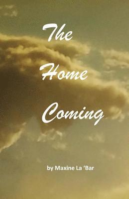 The Home Coming 1