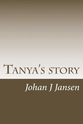 bokomslag Tanya's story: Love story